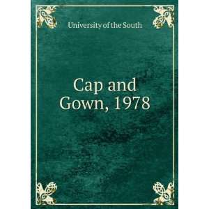 Cap and Gown, 1978 University of the South  Books