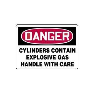  DANGER CYLINDERS CONTAIN EXPLOSIVE GAS HANDLE WITH CARE 7 