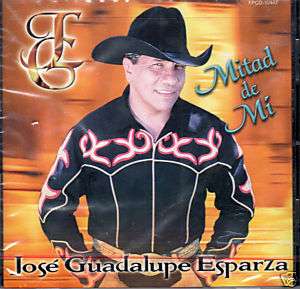 JOSE GUADALUPE ESPARZA/MITAD DE MI CD  