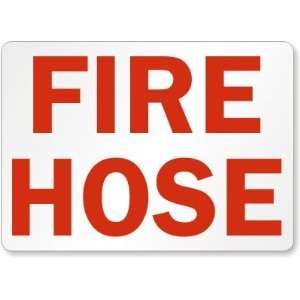  Fire Hose (red on white) Laminated Vinyl Sign, 5 x 3.5 