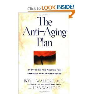  Anti Aging Plan Strategies and Recipes for Extending Your Healthy 