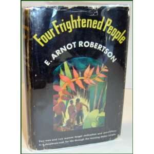  Four frightened people E. Arnot Robertson Books