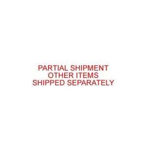  PARTIAL SHIPMENT OTHER ITEMS SHIPPED SEPARATELY Rubber 