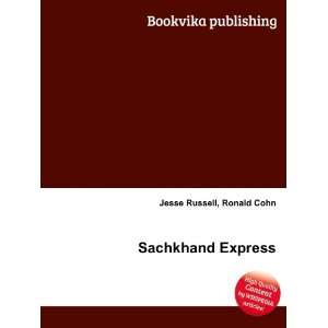  Sachkhand Express Ronald Cohn Jesse Russell Books