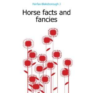  Horse facts and fancies (9781174862212) Fairfax 