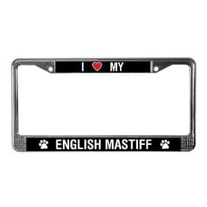Love My English Mastiff Pets License Plate Frame by  