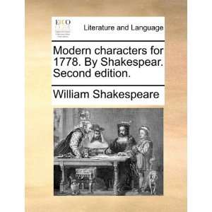  Modern characters for 1778. By Shakespear. Second edition 