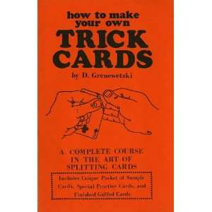  HOW TO MAKE YOUR OWN CARD TRICKS D Grenewetzki Books
