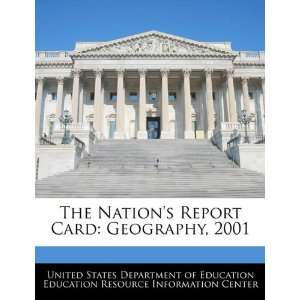  The Nations Report Card Geography, 2001 (9781240628131 