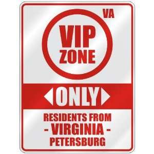   ZONE  ONLY RESIDENTS FROM PETERSBURG  PARKING SIGN USA CITY VIRGINIA
