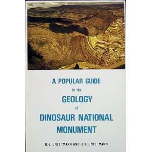   the geology of Dinosaur National Monument, G. Ernest Untermann Books
