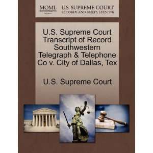   Co v. City of Dallas, Tex (9781270065715) U.S. Supreme Court Books