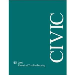    2006 HONDA CIVIC Electrical Troubleshooting Manual Book Automotive