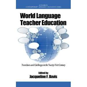  World Language Teacher Education Transitions and 