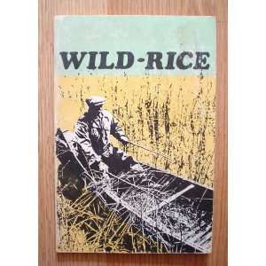 Wild Rice William G. Dore  Books
