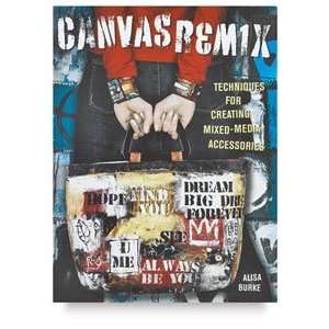  Canvas Remix   Canvas Remix Arts, Crafts & Sewing