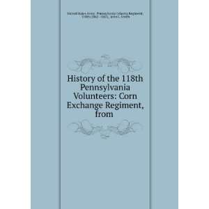  History of the 118th Pennsylvania Volunteers Corn Exchange 