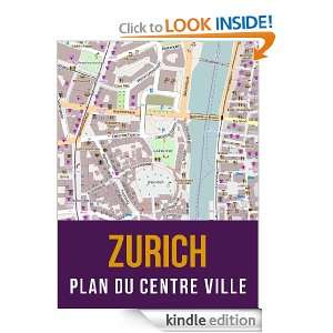 Zurich, Suisse  plan du centre ville (French Edition) eReaderMaps 