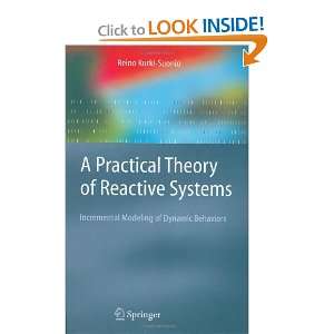  A Practical Theory of Reactive Systems Incremental 