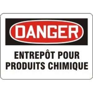 DANGER ENTREP?T POUR PRODUITS CHIMIQUES Sign   7 x 10 Adhesive Vinyl