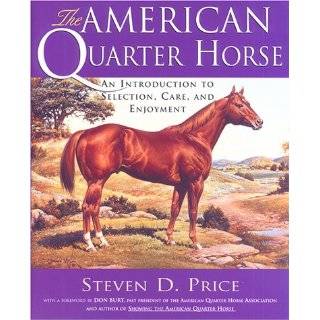 Quarter Horses A Story of Two Centuries [Paperback]