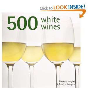  500 White Wines (9781845433307) Christine Austin Books