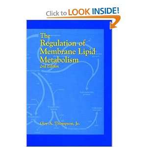  The Regulation of Membrane Lipid Metabolism, Second 
