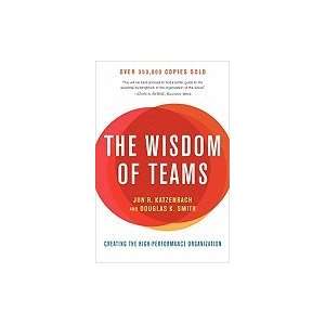   of Teams Creating the High Performance Organization (Paperback, 2003