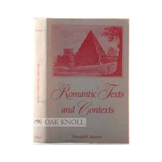Romantic Texts and Contexts by Donald H. Reiman (Mar 1988)