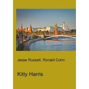  Kitty Harris Ronald Cohn Jesse Russell Books