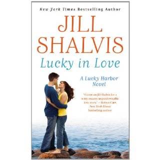 Lucky in Love (A Lucky Harbor Novel) by Jill Shalvis (Jun 1, 2012)