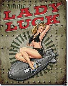 Lady Luck TIN SIGN bomber PinUp Legends WW2 vtg metal wall decor 