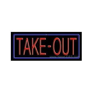  Take Out Outdoor Neon Sign 13 x 32