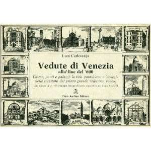  Vedute di Venezia. [Engraved city views of Venice by Luca 