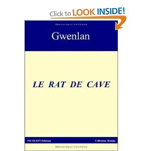  le rat de cave (9782356220042) Gwenlan Books
