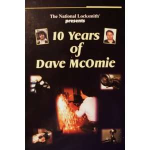  The National Locksmith Presents 10 Years of Dave Mcomie 