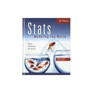  Stats Modeling the World, AP Edition 2nd Edition 