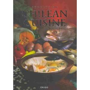  Secrets of Chilean Cuisine (9789563160147) Roberto Marin 