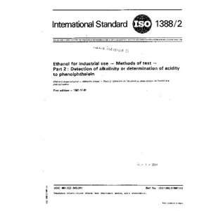  ISO 1388 21981, Ethanol for industrial use    Methods of 