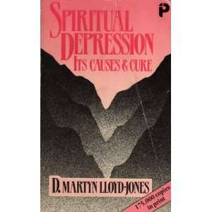  Spiritual Depression Its Causes and Cure (9780903843713 
