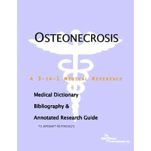  Osteonecrosis   A Medical Dictionary, Bibliography, and 