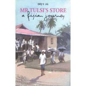  Mr. Tulsis Store A Fijlan Journey (9781740760072) Brij 
