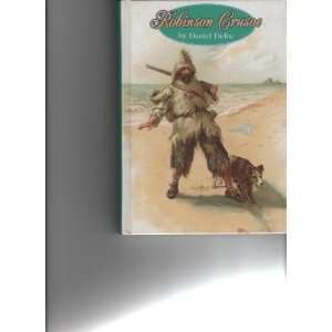 ROBINSON CRUSOE ~ The Life and Strange Surprizing Adventures of 