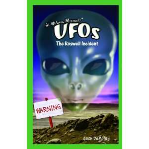  UFOs The Roswell Incident (JR. Graphic Mysteries 