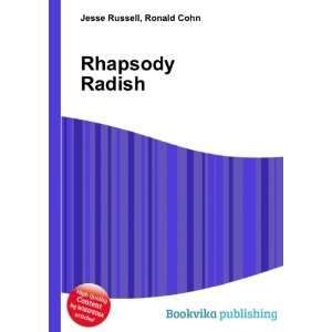  Rhapsody Radish Ronald Cohn Jesse Russell Books