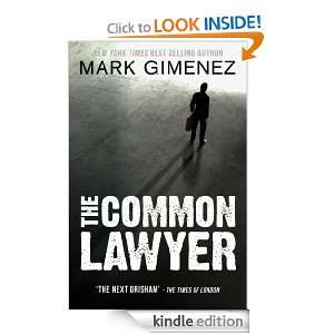 The Common Lawyer Mark Gimenez  Kindle Store