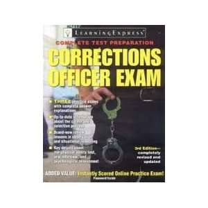 Corrections Officer Exam (Corrections Officer Exam (Learning Express 