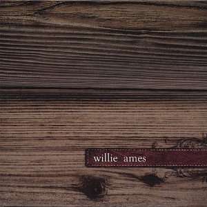  Willie Ames Willie Ames Music