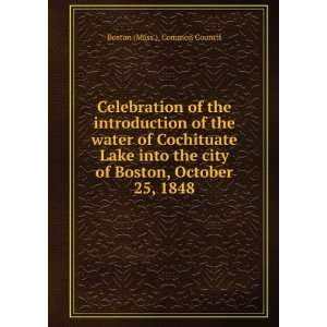  Celebration of the introduction of the water of Cochituate 
