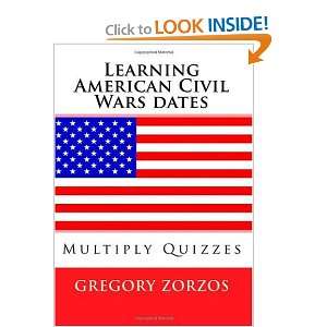 Learning American Civil Wars dates Multiply Quizzes 